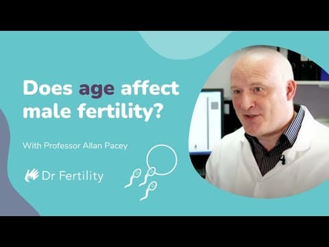 Does Age Affect Male Fertility? | #spermbanter | Dr Fertility