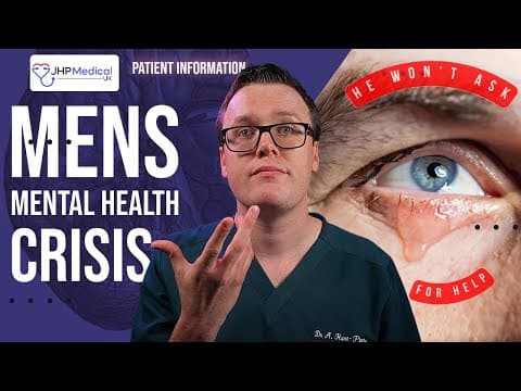Men Don't Ask For Help! Men's Mental Health Crisis: Depression, Anxiety