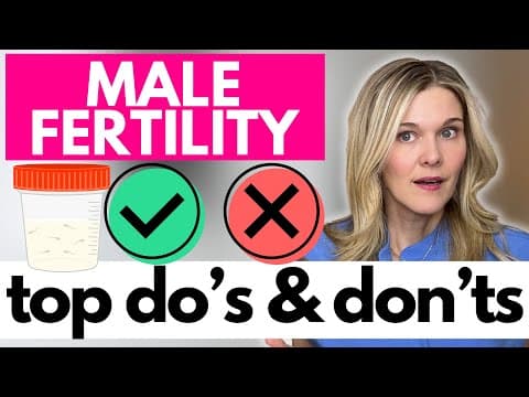 6 Things You Need to Know About Male Fertility If You Want To Conceive | Improve Sperm Quality