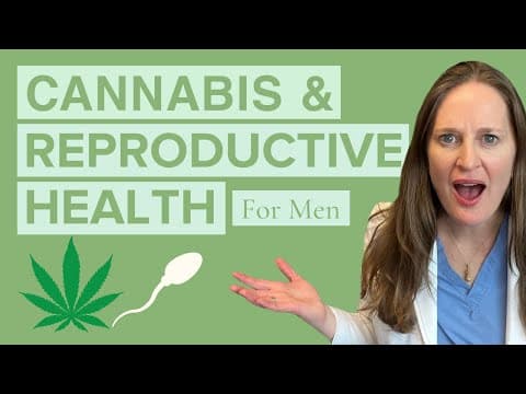 What You Need to Know about Marijuana and Male Factor Fertility - Dr Lora Shahine