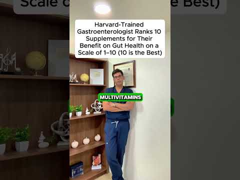 Harvard-Trained Gut Doctor Ranks 10 Supplements for Gut Health (1β10 Scale) βοΈπ¨