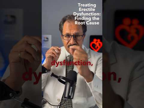 Treating Erectile Dysfunction: Finding the Root Cause #drsuniljindal
